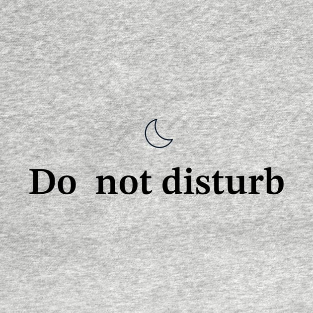 Do not disturb by teesTheSeason